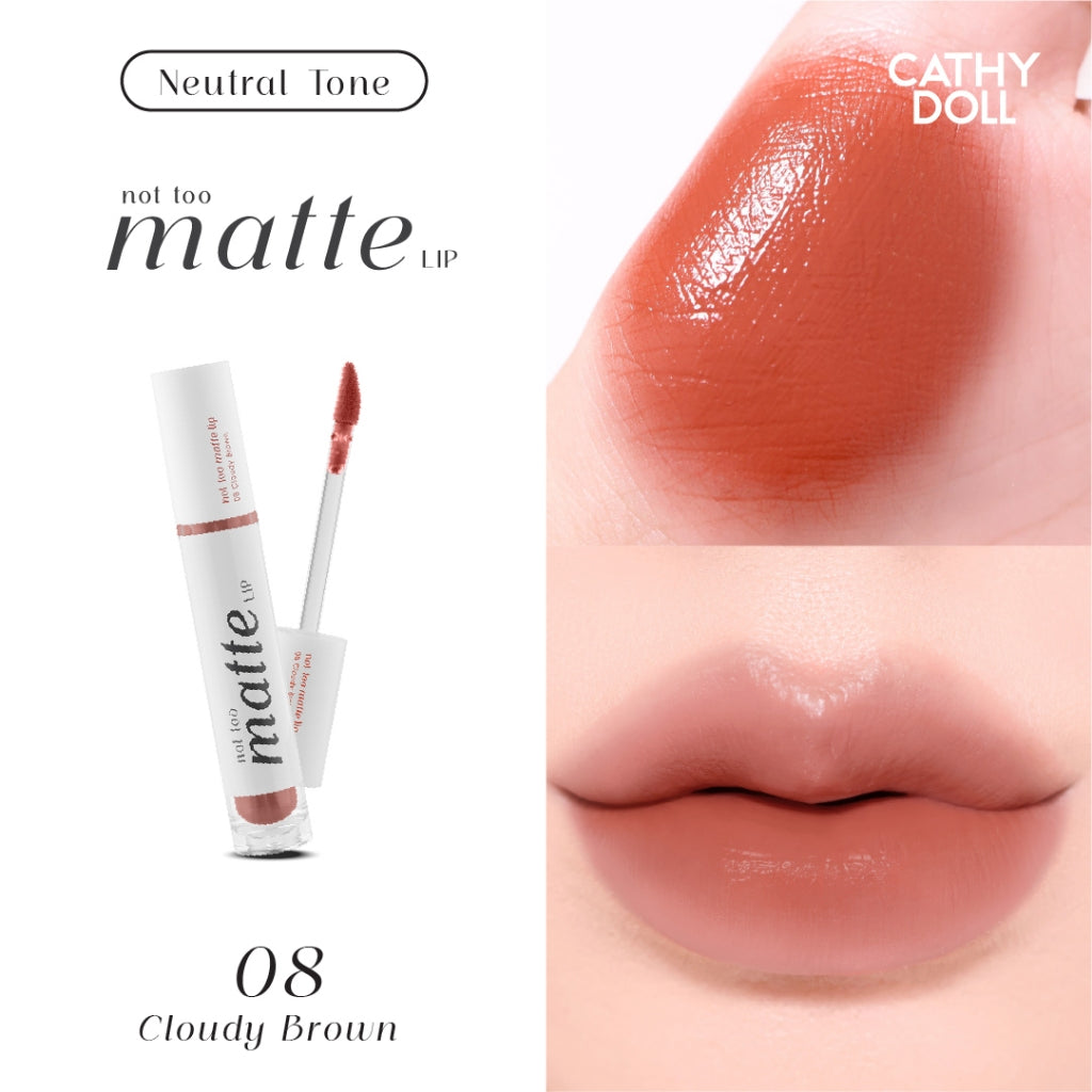 Cathy Doll Not Too Matte Lip