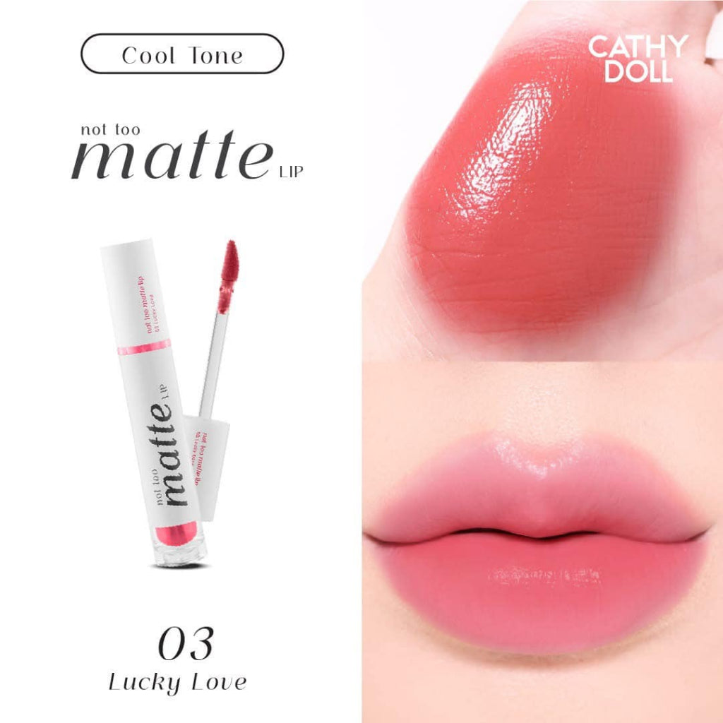 Cathy Doll Not Too Matte Lip