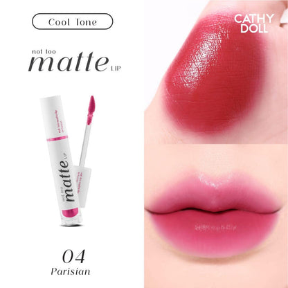 Cathy Doll Not Too Matte Lip